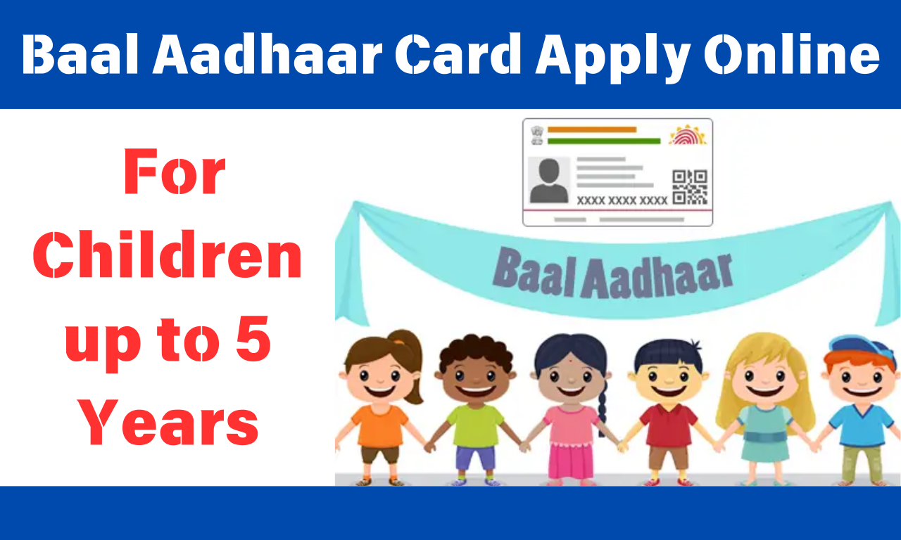Baal Aadhar Card Online Application Guide | How to Apply for Child Aadhaar Card 1 BAAL AADHAAR CARD